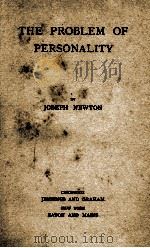 THE PROBLEM OF PERSONALITY     PDF电子版封面    JOSEPH NEWTON 