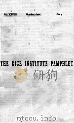 THE RICE INSTITUTE PAMPHLET VOL. XXVIII   1941  PDF电子版封面     