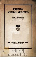 PRIMARY MENTAL ABILITIES   1938  PDF电子版封面    L. L. THURSTONE 