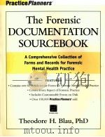 The Forensic Documentation Sourcebook  A Comprehensive Collection of Forms and Records for Forensic（ PDF版）