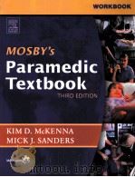 MOSBY‘S PARAMEDIC TEXTBOOK THIRD EDITION     PDF电子版封面     