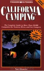 CALIFORNIA CAMPING  New 1996-1997 Edition  The Complete Guide     PDF电子版封面  0935701990   