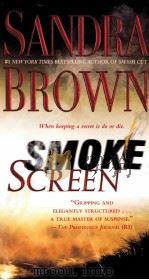 SANDRA BROWN  SMOKE SCREEN     PDF电子版封面     