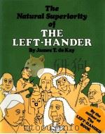 The Natural Superiority of THE LEFT-HANDER     PDF电子版封面  0871313073   