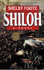 SHILOH  A NOVEL BY SHELBY FOOTE     PDF电子版封面     