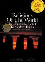 Religions of The World From Primitive Beliefs To Modern Faiths     PDF电子版封面     