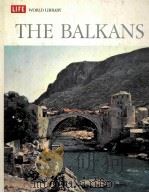 THE BALKANS  LIFE WORLD LIBRARY     PDF电子版封面     