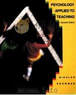 PSYCHOLOGY APPLIED TO TEACHING  Seventh Edition（ PDF版）