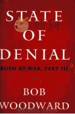 STATE OF DENIAL  BUSH AT WAR，PART 3  BOB WOODWARD     PDF电子版封面  0743272234   