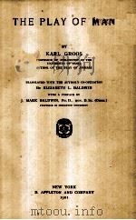 THE PLAY OF MAN   1901  PDF电子版封面    KARL GROOS 