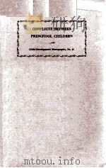 CONFLICTS BETWEEN PRESCHOOL CHILDREN（1935 PDF版）