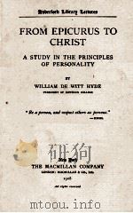 FROM EPICURUS TO CHRIST   1908  PDF电子版封面     