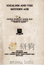 IDEALISM AND THE MODERN AGE   1919  PDF电子版封面     