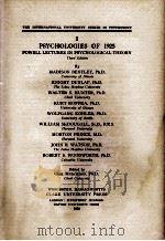 I PSYCHOLOGIES OF 1925   1928  PDF电子版封面     