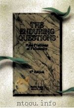 THE ENDURING QUESTIONS MAIN PROBLEMS OF PHILOSOPHY 5TH EDITION     PDF电子版封面     