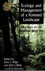 ECOLOGY AND MANAGEMENT OF A FORESTED LANDSCAPE FIFTY YEARS ON THE SAVANNAH RIVER SITE（ PDF版）