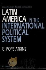 LATIN AMERICA IN THE INTERNATIONAL POLITICAL SYSTEM     PDF电子版封面     