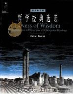 LOVERS OF WISDOM AN INTRODUCTION TO PHILOSOPHY WITH INTEGRATED READINGS     PDF电子版封面     