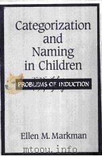 CATEGORIZATION AND NAMING IN CHILDREN PROBLEMS OF INDUCTION     PDF电子版封面     