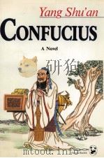 CONFUCIUS A NOVEL     PDF电子版封面    YANG SHUAN 