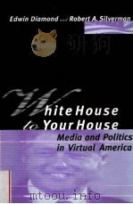 WHITE HOUSE TO YOUR HOUSE     PDF电子版封面  9780262540865   