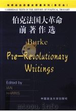 BURKE PRE-REVOLUTIONARY WRITINGS     PDF电子版封面    IAN HARRIS 