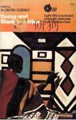 YOUNG AND BLACK IN AFRICA     PDF电子版封面  0394708024   