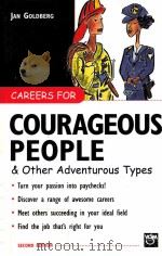 CAREERS FOR COURAGEOUS PEOPLE AND OTHER ADVENTUROUS TYPES     PDF电子版封面  0071438290   