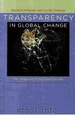 TRANSPARENCY IN GLOBAL CHANGE THE VANGUARD OF THE OPEN SOCIETY     PDF电子版封面  0822958953   