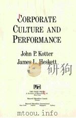 CORPORATE CULTURE AND PERFORMANCE     PDF电子版封面     