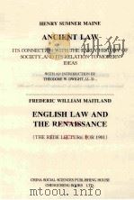 ENGLISH LAW AND THE RENAISSANCE THE REDE LECTURE FOR 1901     PDF电子版封面     