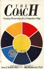 THE COACH CREATING PARTNERSHIPS FOR A COMPETITICR EDGE     PDF电子版封面     
