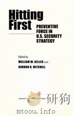 HITTING FIRST PREVENTIVE FORCE IN U.S.SECURITY STRATEGY     PDF电子版封面     