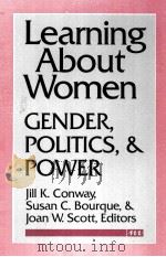 LEARNING ABOUT WOMENGENDER POLITICS AND POWER     PDF电子版封面  0472063987   