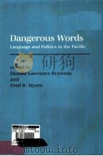 DANGEROUS WORDS LANGUAGE AND POLITICS IN THE PACIFIC（ PDF版）