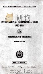 INTERNATIONAL GEOPHYSICAL YEAR 1957-1958     PDF电子版封面     