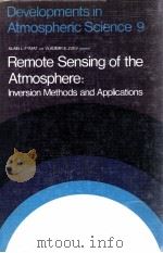 REMOTE SENSING OF THE ATMOSPHERE:INVERSION METHODS AND APPLICATIONS     PDF电子版封面     