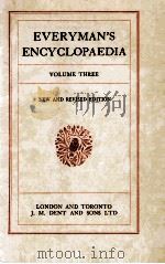 EVERYMAN'S ENCYCLOPAEDIA VOLUME THREE   1932  PDF电子版封面     