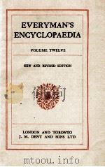 EVERYMAN'S ENCYCLOPAEDIA VOLUME TWELVE   1932  PDF电子版封面     