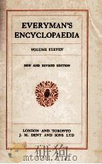 EVERYMAN'S ENCYCLOPAEDIA VOLUME ELEVEN   1932  PDF电子版封面     
