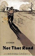NOT THAT ROAD AND OTHER STORIES   1962  PDF电子版封面     