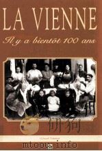 LA VIENNE JLY A LIENTOT 100ANS   1998  PDF电子版封面     