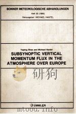 SUBSYNOPTIC VERTICAL MOMENTUM FLUX IN THE ATMOSPHERE OVER EUROPE     PDF电子版封面     