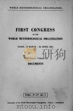 FIRST CONGRESS OF THE WORLD METEOROLOGICAL ORGANIZATION  VOLUME 3     PDF电子版封面     