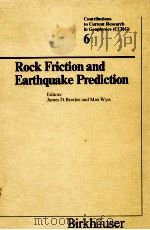 ROCK FRICTION AND EARTHQUAKE PREDICTION     PDF电子版封面     