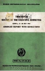THIRTEENTH SESSION OF THE EXECUTIVE COMMITTEE GENEVA，11-30 MAY 1961     PDF电子版封面     