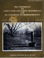 15TH CONFERENCE ON AGRICULTURE AND FOREST METEOROLOGY AND 5TH CONFERENCE ON BIOMETEOROLOGY（ PDF版）