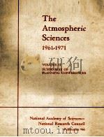 THE ATMOSPHERIC SCIENCES 1961-1971 VOLUME 2     PDF电子版封面     