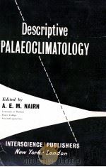 DESCRIPTIVE PALAEOCLIMATOLOGY     PDF电子版封面     