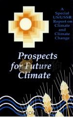 PROSPECTS FOR FUTURE CLIMATE（ PDF版）